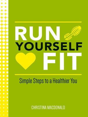 cover image of Run Yourself Fit: Simple Steps to a Healthier You
